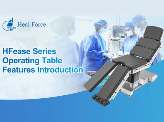 Heal Force Best Choice Medical Equipment Electric Surgical Ot Operating Room Table Portable C-Arm Orthopedic Operation Room Table with Good Price